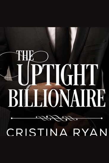 The Uptight Billionaire - cover