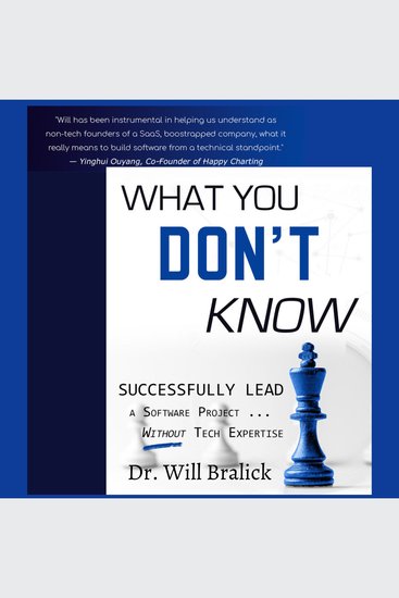 What You Don't Know - Successfully Lead A Software Project Without Tech Expertise - cover
