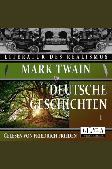 Deutsche Geschichten 1 - Die Schrecken der deutschen Sprache Berliner Eindrücke Eine schlaflose Nacht Rezept für Schwarzwälder Geschichten Die Ameise Eine Episode in Baden-Baden - cover