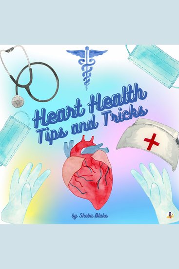 Heart Health: Tips and Tricks - cover