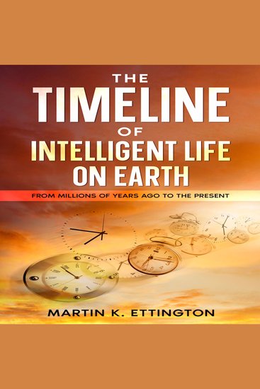 The Timeline of Intelligent Life on Earth - cover