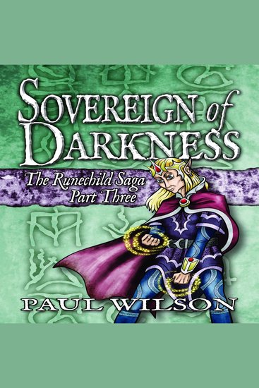 Runechild Saga The: Part 3 - Sovereign of Darkness - cover