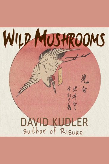 Wild Mushrooms - cover