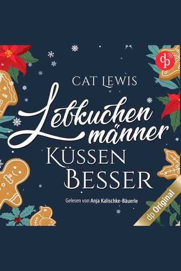 Lebkuchenmänner küssen besser (Ungekürzt) - cover