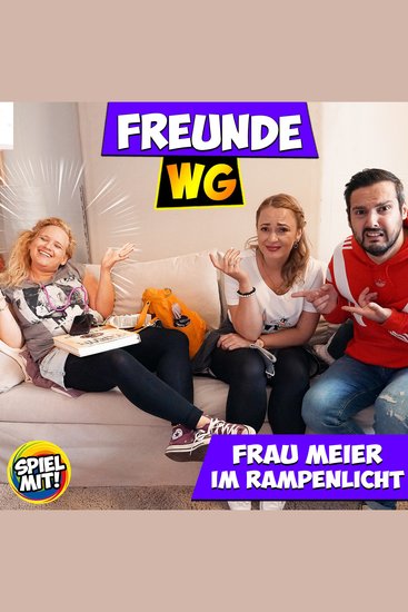 Frau Meier im Rampenlicht! - Freunde WG Special - cover