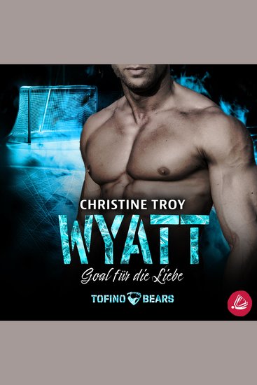 Wyatt – Goal für die Liebe - cover