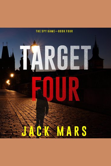 Target Four (The Spy Game—Book #4) - cover
