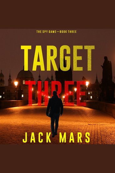 Target Three (The Spy Game—Book #3) - cover