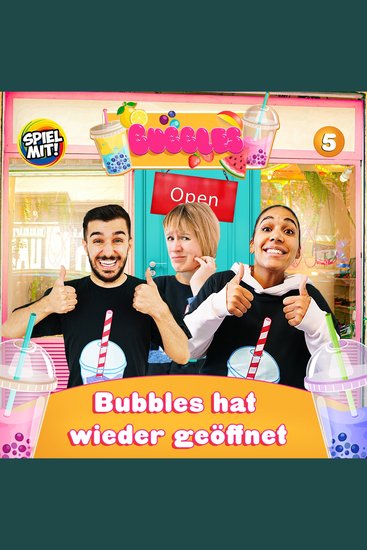 Bubbles hat wieder geöffnet! - cover
