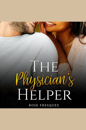 The Physician's Helper - A Christian Friends to Lovers Standalone Romance - cover