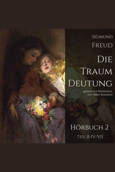 Die Traumdeutung (Hörbuch 2) - cover