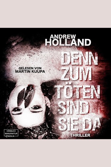 Denn zum Töten sind sie da - Howard-Caspar-Reihe Band 10 (ungekürzt) - cover