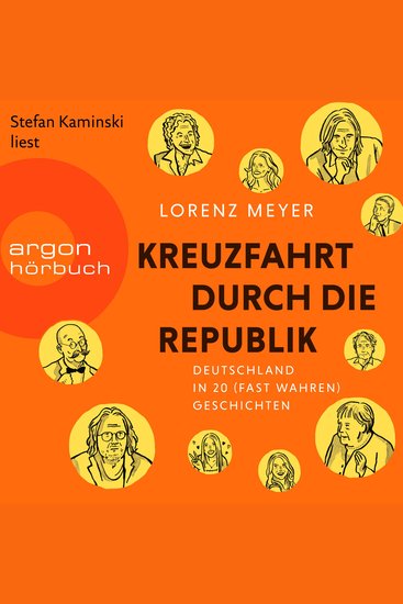 Kreuzfahrt durch die Republik - Deutschland in 20 (fast wahren) Geschichten (Ungekürzte Lesung) - cover