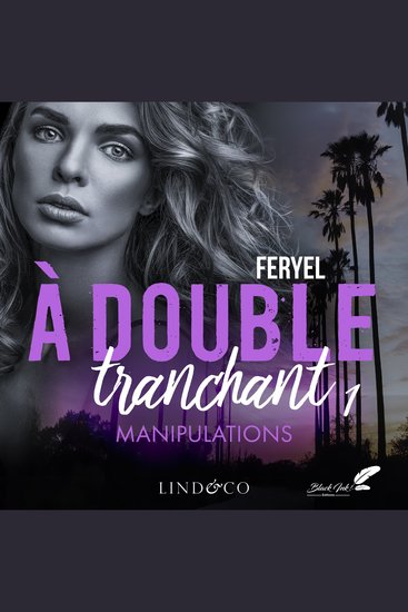 À double tranchant - Manipulations - Tome 1 - cover