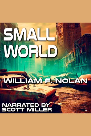 Small World - Surviving the Alien Apocalypse - cover