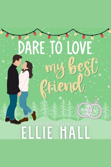Dare to Love My Best Friend - Sweet Romantic Comedy - cover