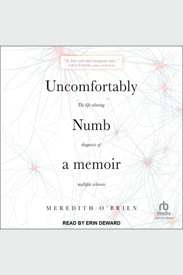 Uncomfortably Numb - A memoir About the Life-Altering Diagnosis of Multiple Sclerosis - cover