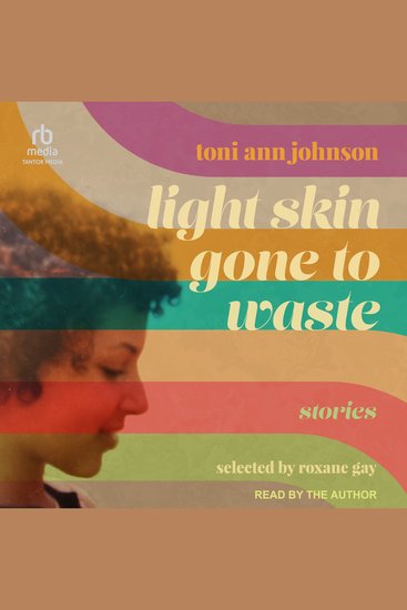 Light Skin Gone to Waste - Stories - cover