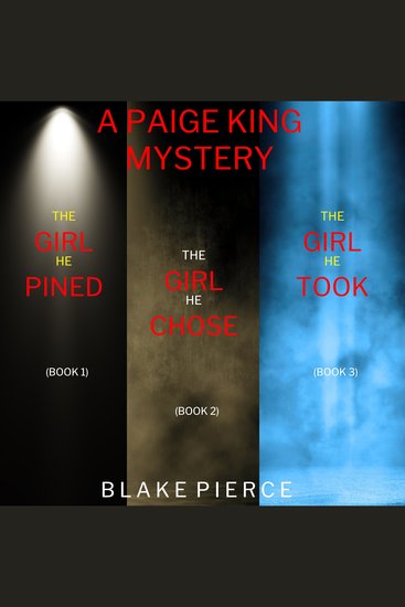 Paige King FBI Suspense Thriller Bundle A: The Girl He Pined (#1) The Girl He Chose (#2) and The Girl He Took (#3) - cover