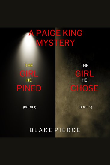 Paige King FBI Suspense Thriller Bundle A: The Girl He Pined (#1) and The Girl He Chose (#2) - cover