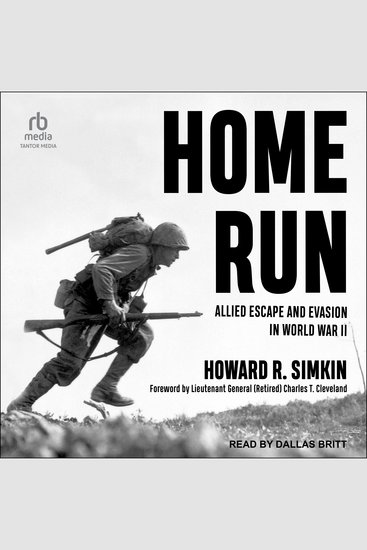 Home Run - Allied Escape and Evasion in World War II - cover