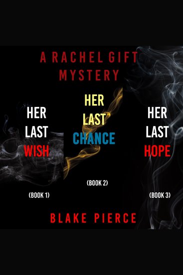 Rachel Gift Mystery Bundle A: Her Last Wish (#1) Her Last Chance (#2) and Her Last Hope (#3) - cover