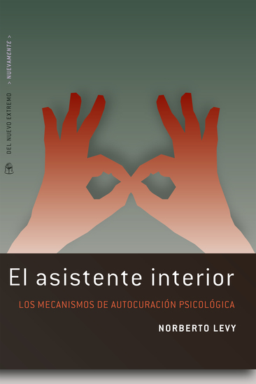 El asistente interior - Los mecanismos de autocuración psicológica - cover