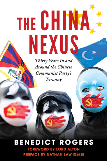 China Nexus - Thirty Years In and Around the Chinese Communist Party’s Tyranny - cover