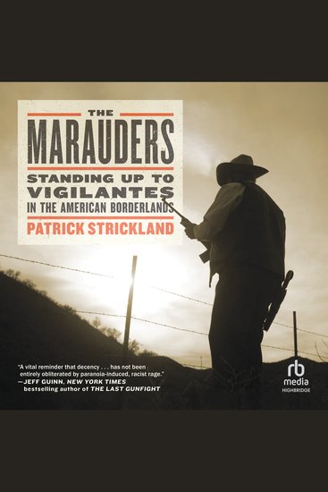 The Marauders - Standing Up to Vigilantes in the American Borderlands - cover