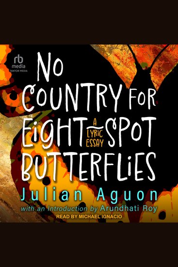 No Country for Eight-Spot Butterflies - A Lyric Essay - cover