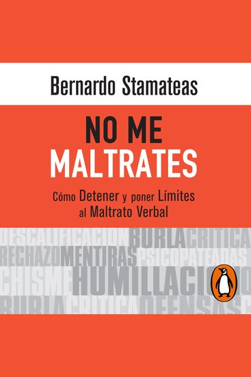 No me maltrates - Cómo detener y poner límites al maltrato verbal - cover