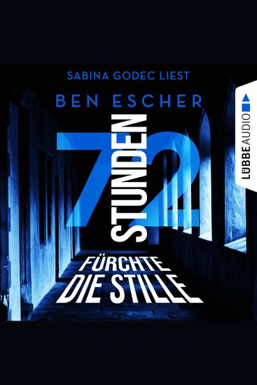 72 Stunden - Fürchte die Stille (Ungekürzt) - cover