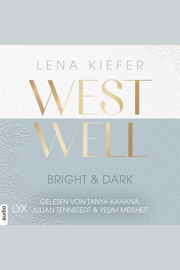 Westwell - Bright & Dark - Westwell-Reihe Teil 2 (Ungekürzt) - cover