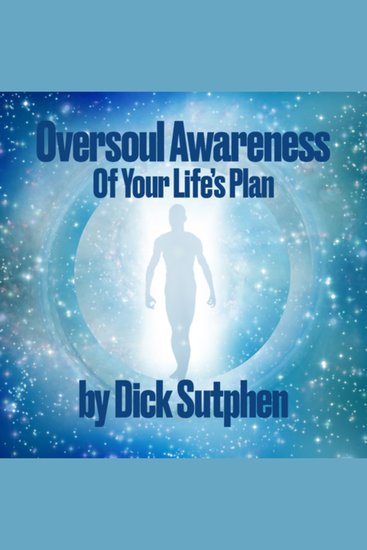Oversoul Awareness of Your Life's Plan - cover
