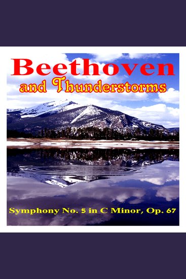 Beethoven Symphony No 5 and Thunderstorms - cover