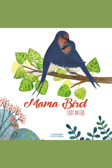 Mama Bird Lost an Egg - cover