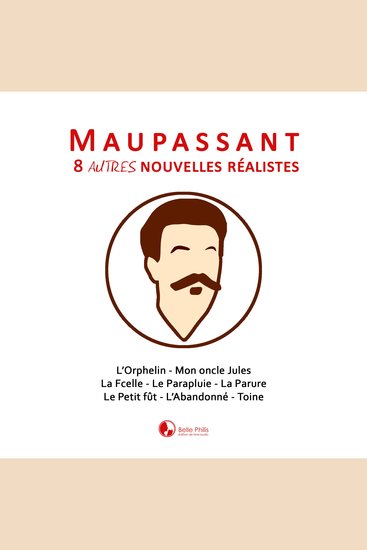 Maupassant: 8 autres nouvelles réalistes - cover