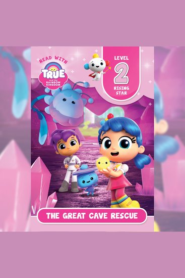 Read with True: The Great Cave Rescue (Level 2: Rising Star) - cover