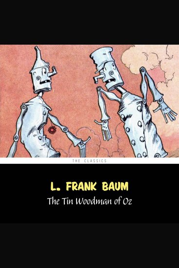 Tin Woodman of Oz The [The Wizard of Oz series #12] - cover