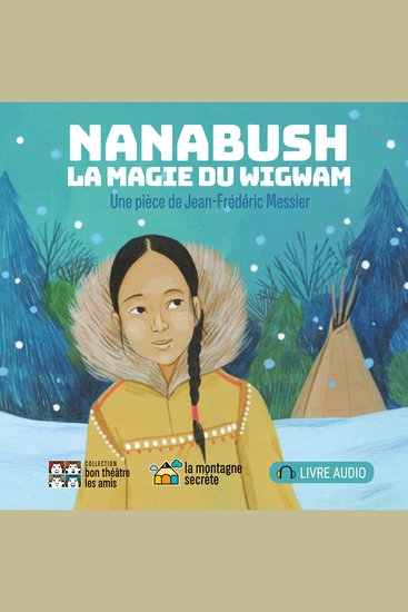 Nanabush la magie du wigwam - cover