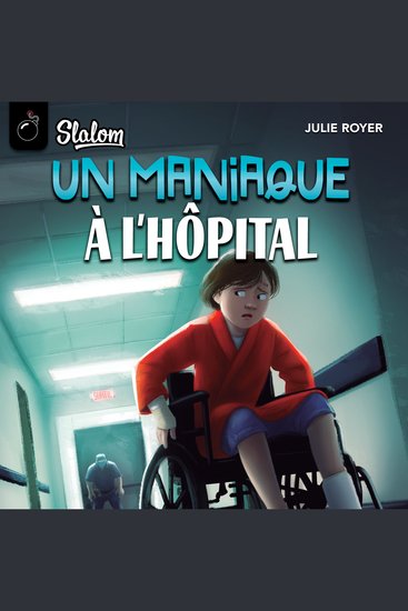 Slalom: Un maniaque à l'hôpital - cover