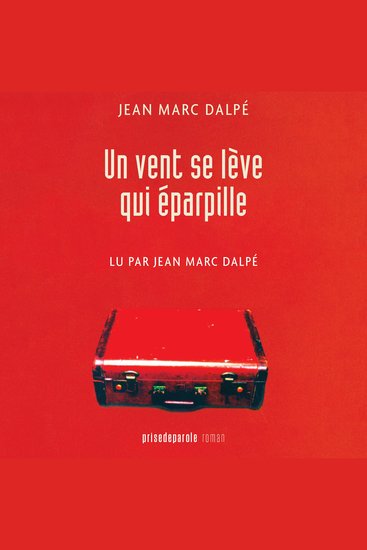 Un vent se lève qui éparpille Un - cover