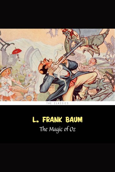 The Magic of Oz [The Wizard of Oz series #13] - cover