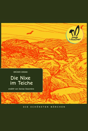 Die Nixe im Teiche - Die schönsten Märchen - cover
