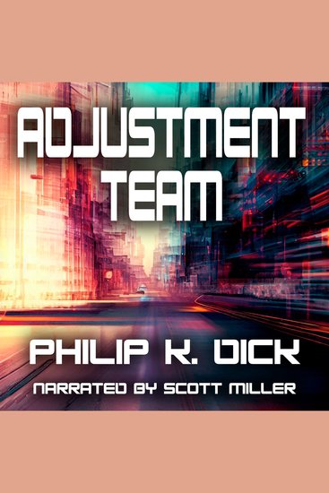 Adjustment Team - They Adjust Reality He Wasn’t Supposed to See It - cover