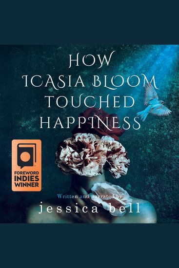 How Icasia Bloom Touched Happiness - cover