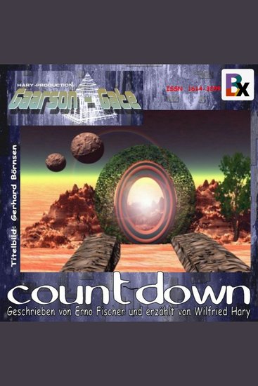 Romanvertonung GAARSON-GATE 001: count-down – Kapitel 01 - Schöne neue Welt: Die Katastrophe beginnt! - cover