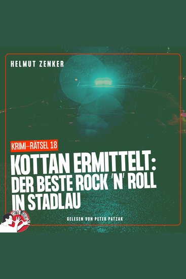 Kottan ermittelt: Der beste Rock 'N' Roll in Stadlau - Krimi-Rätsel 18 - cover