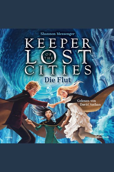 Keeper of the Lost Cities – Die Flut (Keeper of the Lost Cities 6) - cover
