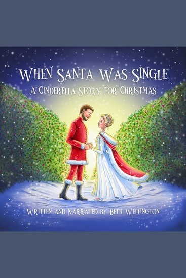 When Santa Was Single - A Cinderella Story for Christmas - cover